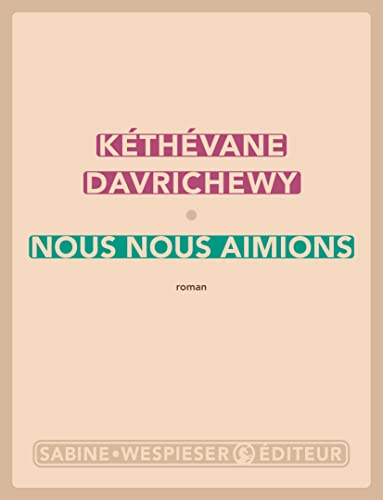 Nous nous aimions