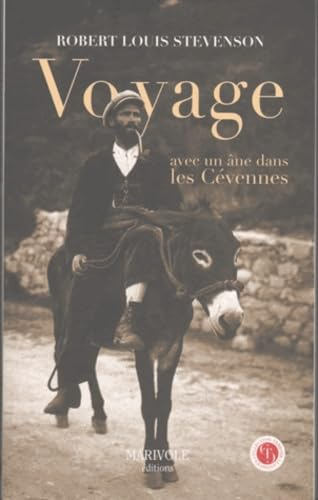 Voyage avec un âne dans les Cévennes : un voyage à travers la Haute-Loire, la Lozère et le Gard, en 