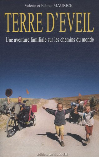 Terre d'éveil : une aventure familiale sur les chemins du monde
