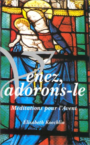 venez, adorons-le