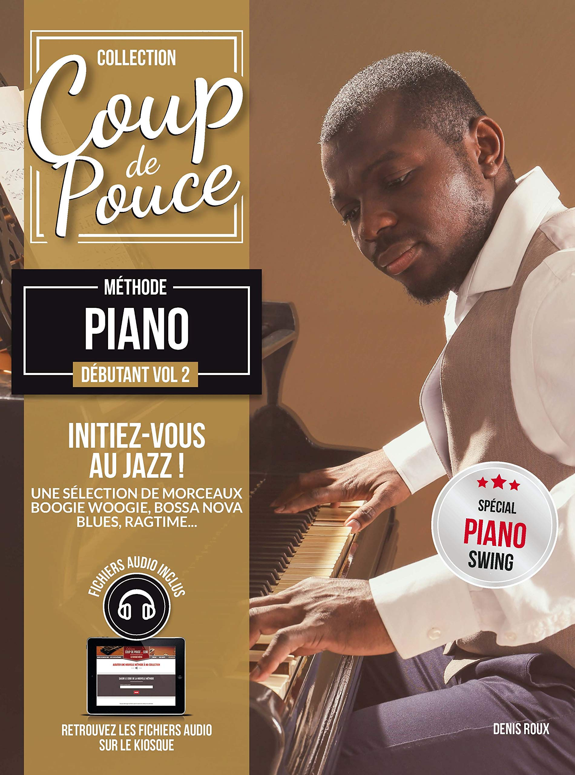 Coup de Pouce débutant clavier vol 2 + fichiers audio inclus (initiation au jazz)