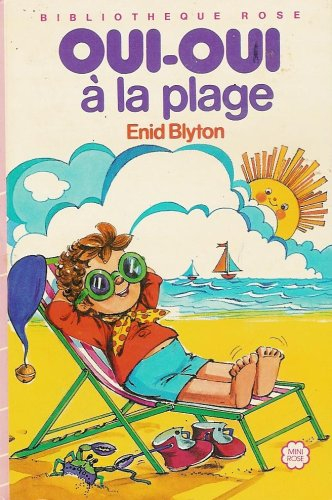 oui-oui à la plage : collection : bibliothèque rose cartonnée & illustrée : série mini rose