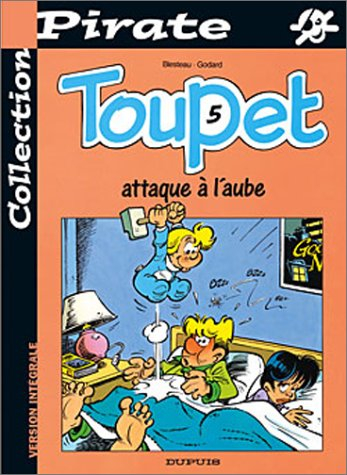 bd pirate : toupet, tome 5 : toupet attaque à l'aube