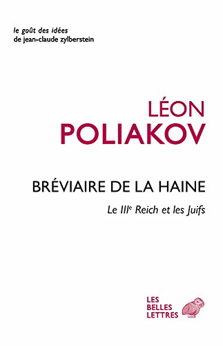 Bréviaire de la haine : le IIIe Reich et les Juifs