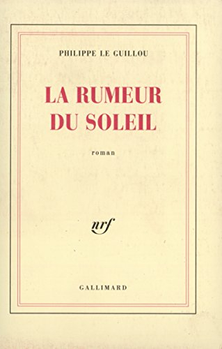 La Rumeur du soleil