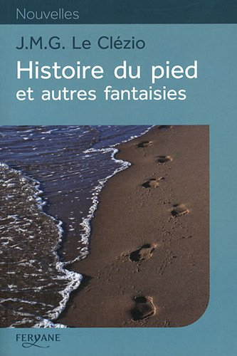 Histoire du pied : et autres fantaisies