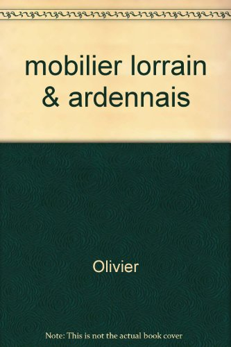 Mobilier lorrain et ardennais
