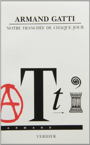 Notre tranchée de chaque jour