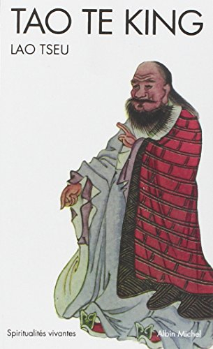 Tao te king : le livre de la voie et de la vertu