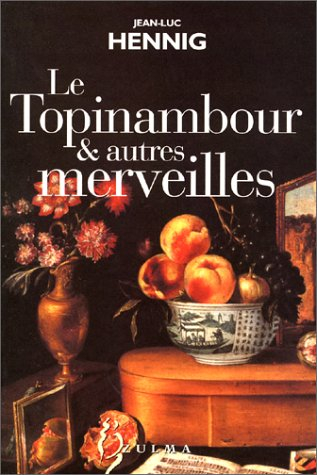 Le topinambour et autres merveilles