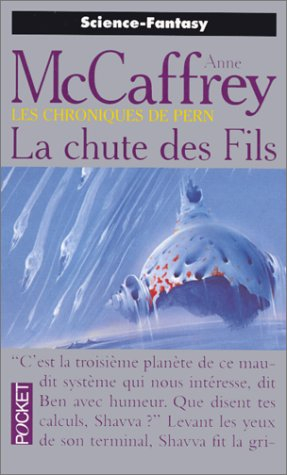 chroniques de pern. 1, la chute des fils