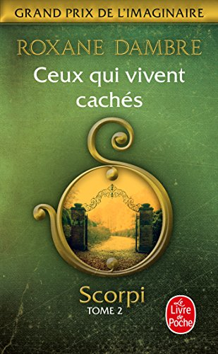 Scorpi. Vol. 2. Ceux qui vivent cachés
