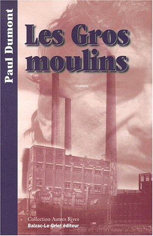 les gros moulins