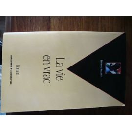 La vie en vrac