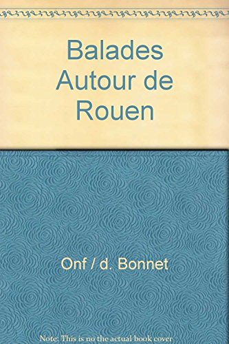 Les plus belles balades autour de Rouen