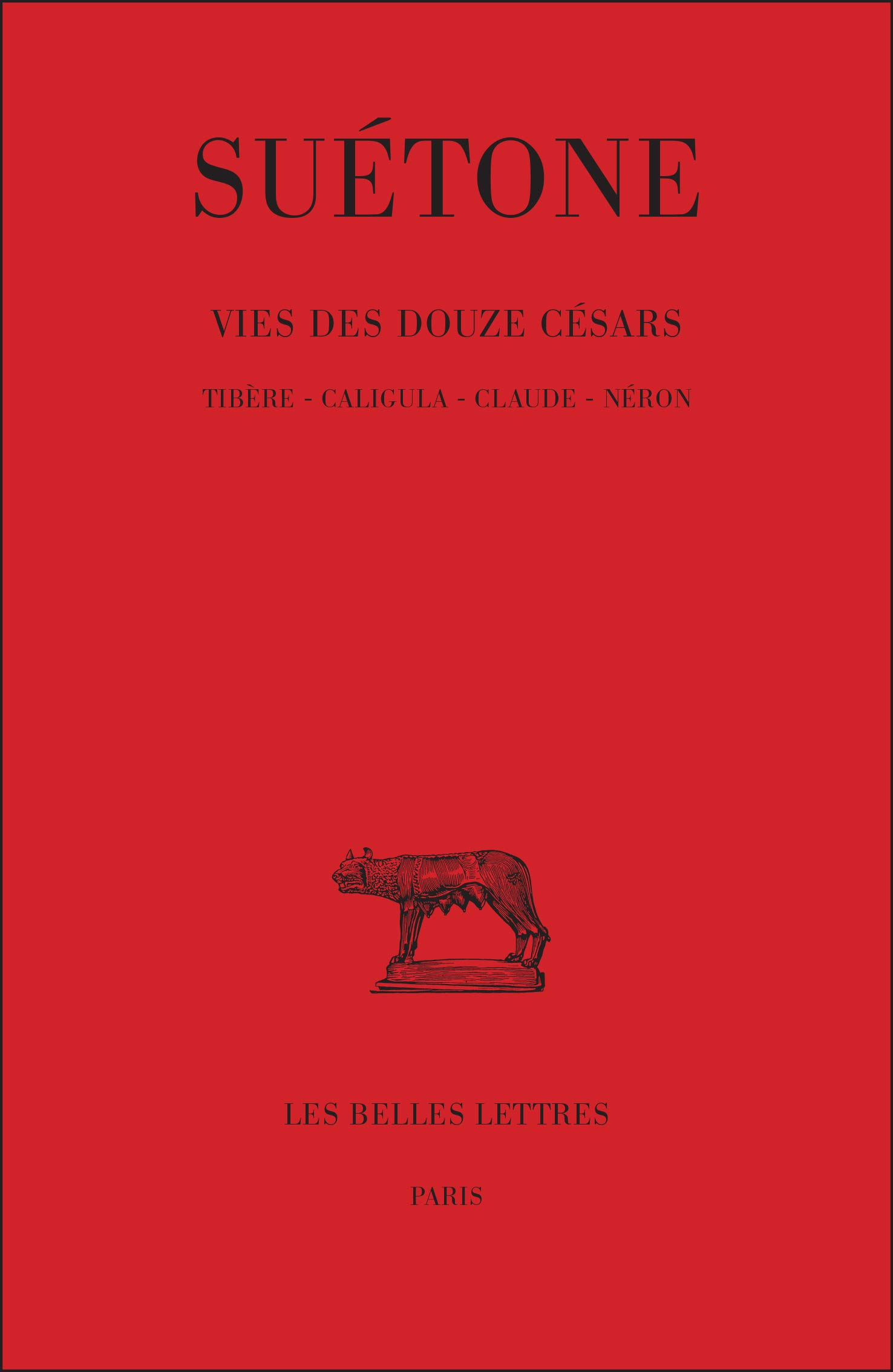 La vie des douze Césars. Vol. 2. Tibère. Caligula. Claude...