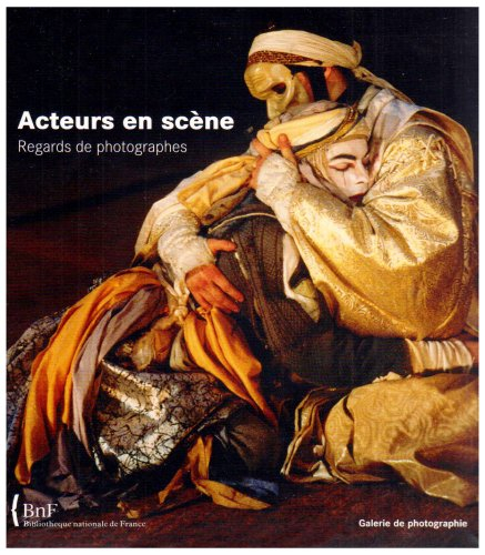 Acteurs en scène : regards de photographes