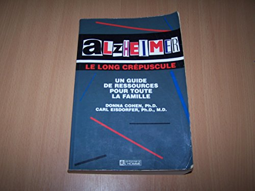 Alzheimer : long crépuscule