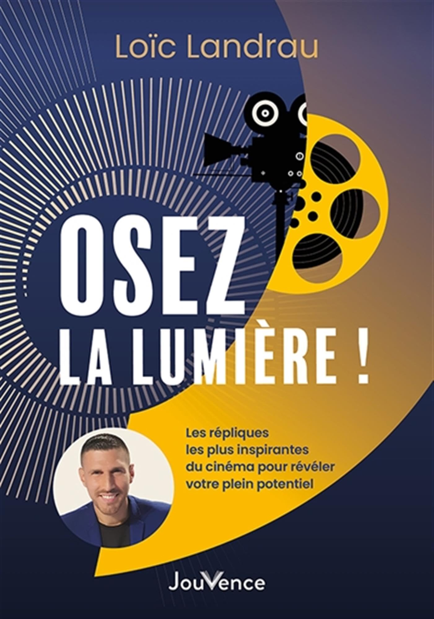Osez la lumière ! : les répliques les plus inspirantes du cinéma pour révéler votre plein potentiel