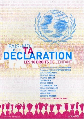 Fais-moi ta déclaration : les 10 droits de l'enfant