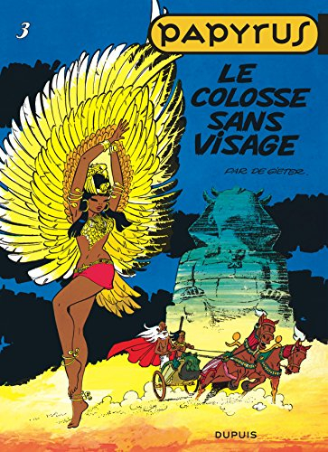 Papyrus. Vol. 3. Le colosse sans visage