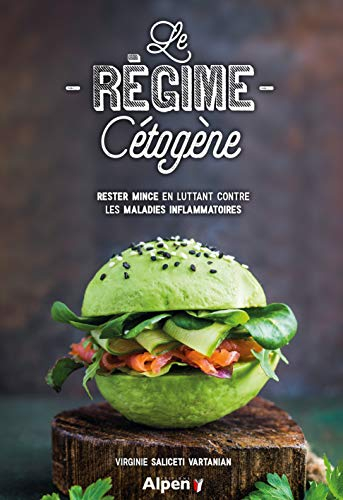 Le régime cétogène : rester mince en luttant contre les maladies inflammatoires