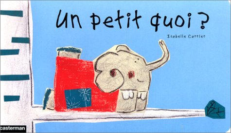 Un petit quoi ?