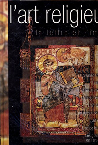 L\'art religieux - la lettre et l\'image