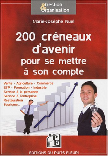 200 créneaux d'avenir pour se mettre à son compte