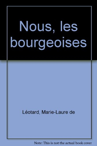 Nous, les bourgeoises