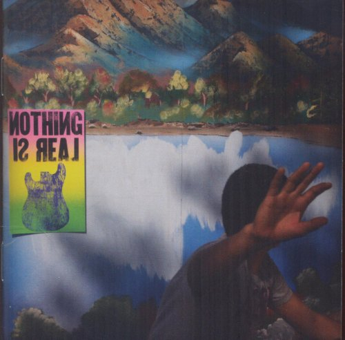 nothing is real