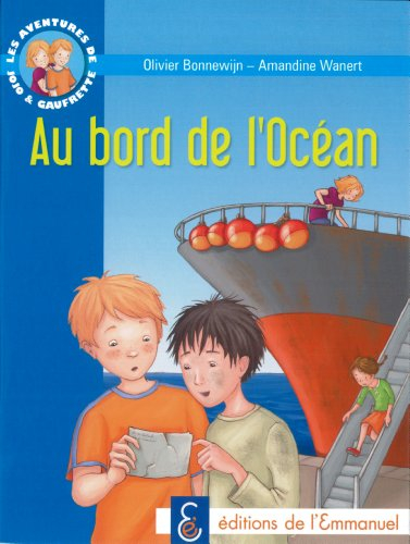 Les aventures de Jojo et Gaufrette. Vol. 5. Au bord de l'océan