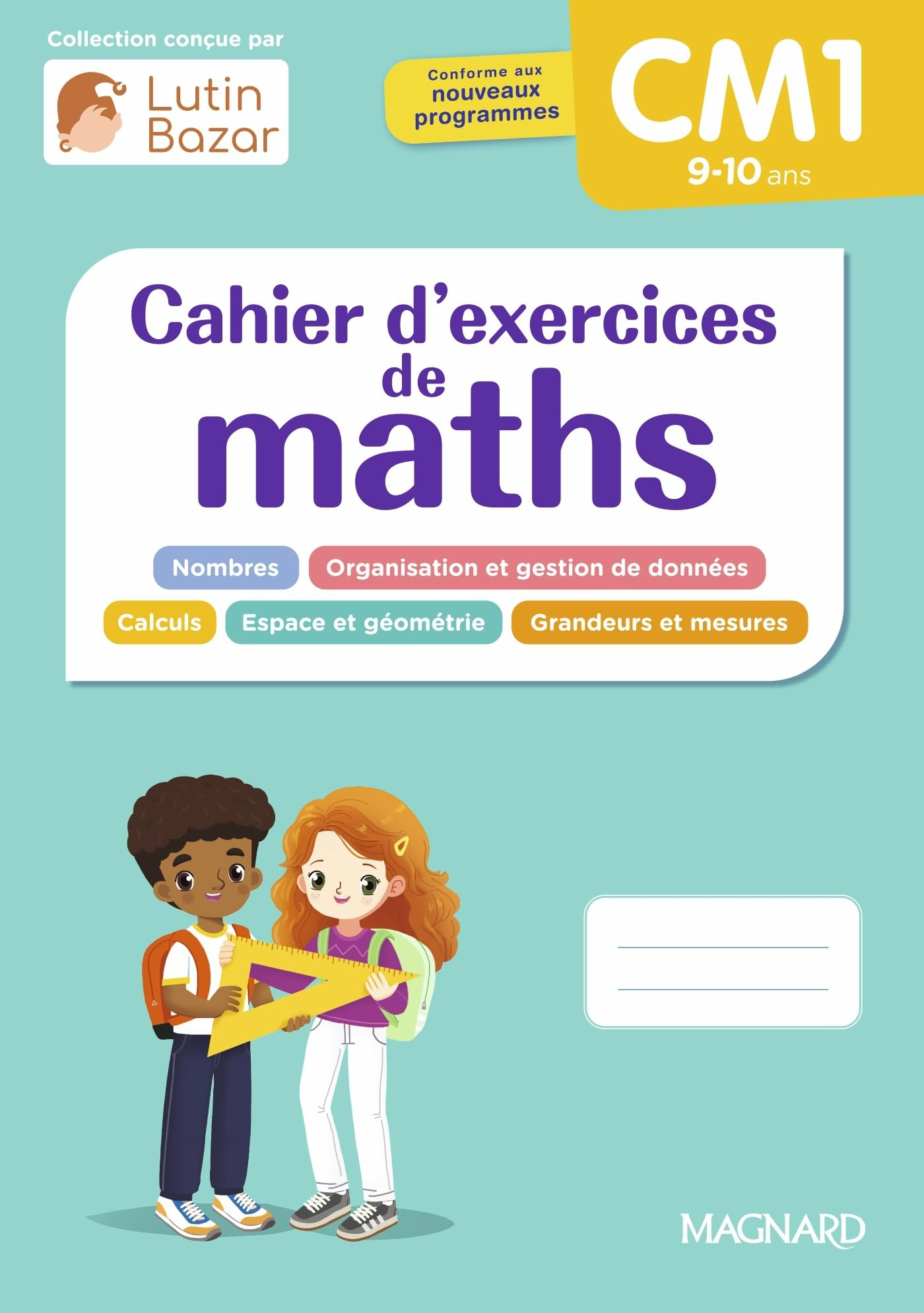 Cahier d'exercices de maths CM1, 9-10 ans