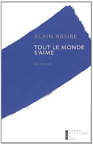 Tout le monde s'aime : dix histoires d'amour