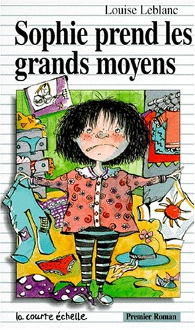 Sophie prend les grands moyens