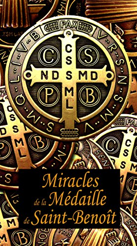 Miracles de la médaille de saint Benoît