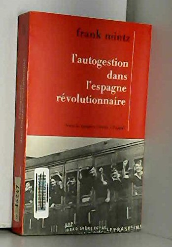 L'Autogestion dans l'Espagne révolutionnaire