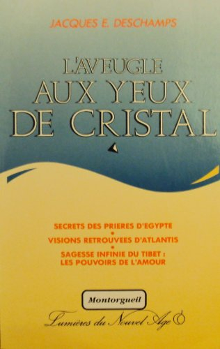 L'Aveugle aux yeux de cristal