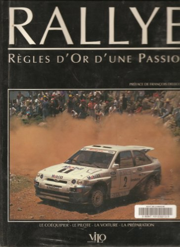 rallye règles d'or d'une passion