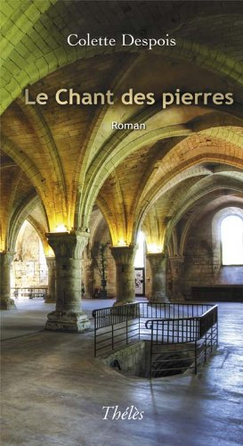 le chant des pierres