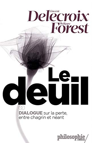 Le deuil : entre chagrin et néant