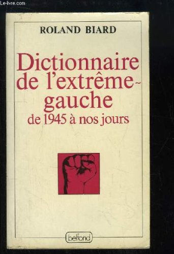 dictionnaire de l'extrême-gauche