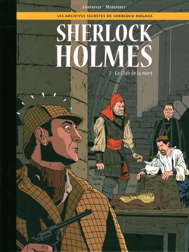 Sherlock Holmes. Vol. 2. Le Club de la mort
