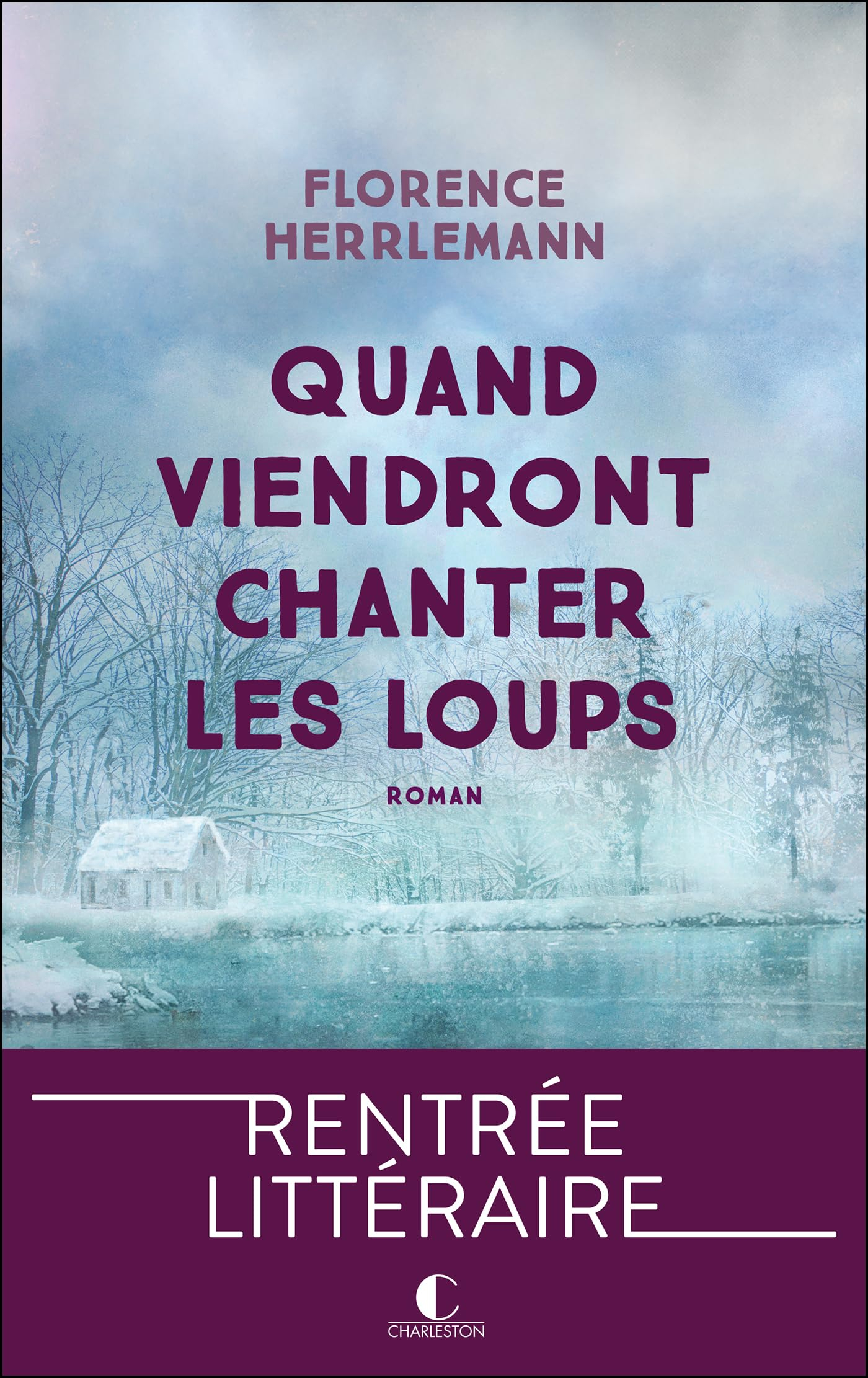 Quand viendront chanter les loups