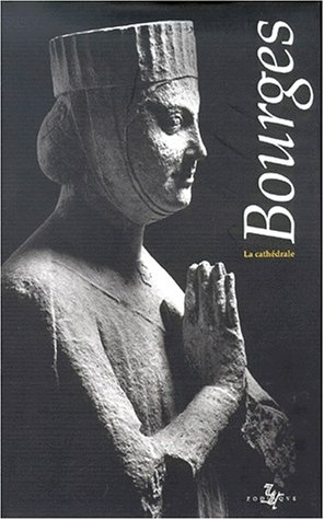 Bourges, la cathédrale