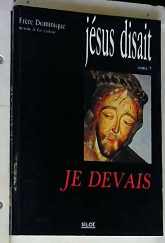 je devais