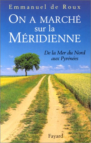 On a marché sur la méridienne