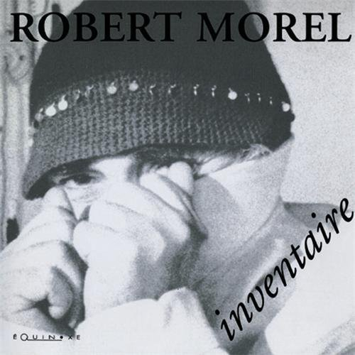 Robert Morel, inventaire