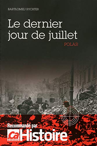 Le dernier jour de juillet