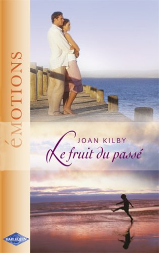 Le fruit du passé